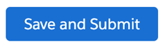 Visual representation of the ‘Save and Submit’ button. 