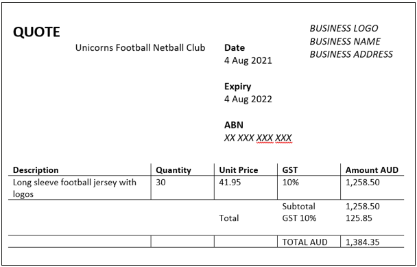 Example quote from the Unicorns Football Netball Club showing required elements including the Date, Expiry, ABN, a description of 'Long sleeve football jersey with logos', the unit price, GST and total amount.